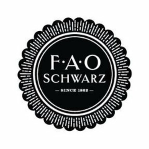 F A O SCHWARZ  SINCE 1862 Logo (USPTO, 25.07.2017)