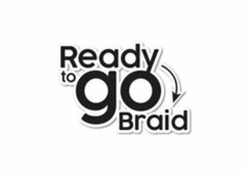 READYTOGO BRAID Logo (USPTO, 09.08.2017)