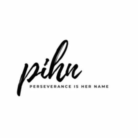 PIHN PERSEVERANCE IS HER NAME Logo (USPTO, 03/27/2020)