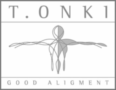 T.ONKI GOOD ALIGNMENT Logo (USPTO, 10.08.2020)