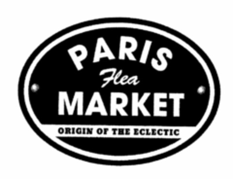 PARIS FLEA MARKET ORIGIN OF THE ECLECTIC Logo (USPTO, 05/21/2009)