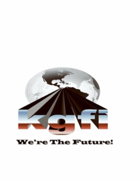 KGFI WE'RE THE FUTURE! Logo (USPTO, 25.09.2010)