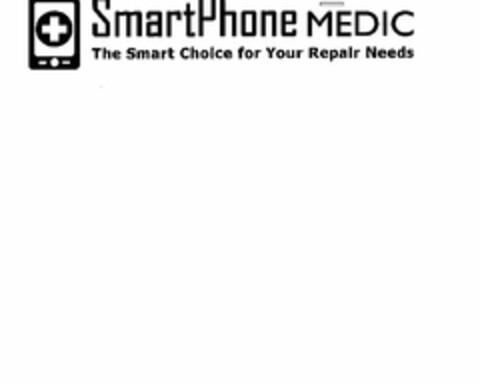 SMARTPHONE MEDIC THE SMART CHOICE FOR YOUR REPAIR NEEDS Logo (USPTO, 29.07.2011)