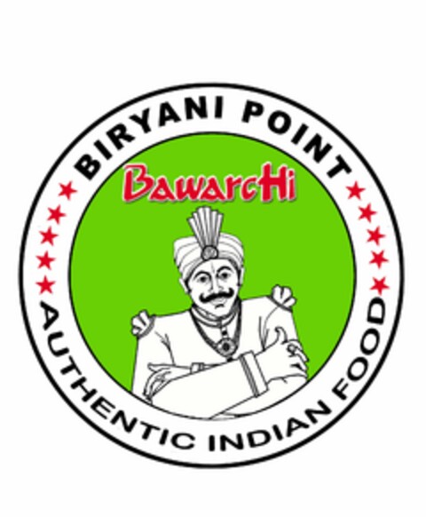 BAWARCHI BIRYANI POINT AUTHENTIC INDIAN FOOD Logo (USPTO, 17.07.2012)