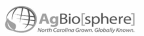 AGBIO[SPHERE] NORTH CAROLINA GROWN. GLOBALLY KNOWN. Logo (USPTO, 25.11.2014)