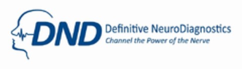 DND DEFINITIVE NEURODIAGNOSTICS CHANNEL THE POWER OF THE NERVE Logo (USPTO, 12.01.2011)