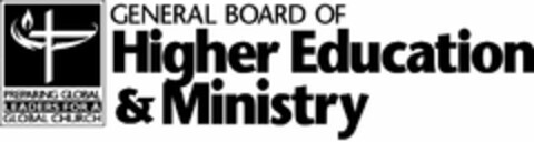 GENERAL BOARD OF HIGHER EDUCATION & MINISTRY PREPARING GLOBAL LEADERS FOR A GLOBAL CHURCH Logo (USPTO, 21.11.2013)