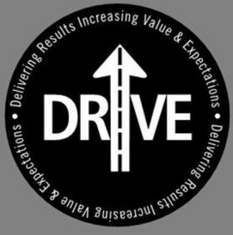 DRIVE DELIVERING RESULTS INCREASING VALUE & EXPECTATIONS Logo (USPTO, 20.08.2014)