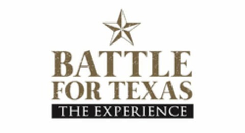 BATTLE FOR TEXAS THE EXPERIENCE Logo (USPTO, 07.12.2015)