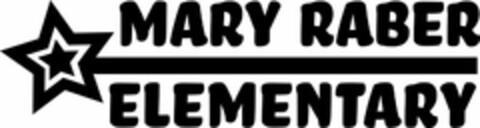 MARY RABER ELEMENTARY Logo (USPTO, 10.07.2017)