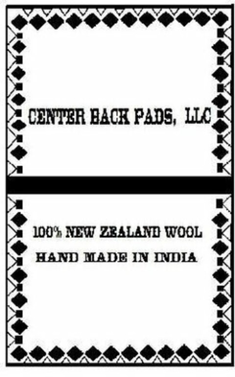 CENTER BACK PADS, LLC 100% NEW ZEALAND WOOL HAND MADE IN INDIA Logo (USPTO, 01/14/2010)