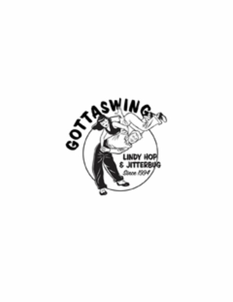 GOTTASWING LINDY HOP & JITTERBUG SINCE 1994 Logo (USPTO, 25.04.2011)