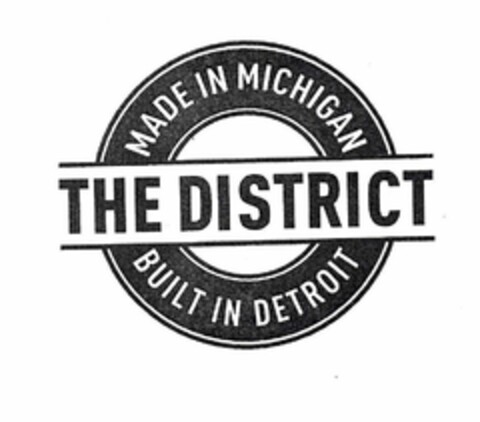 THE DISTRICT MADE IN MICHIGAN BUILT IN DETROIT Logo (USPTO, 09/30/2014)