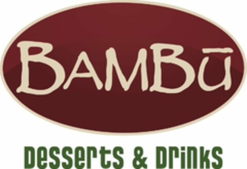 BAMBU DESSERTS & DRINKS Logo (USPTO, 02.10.2014)