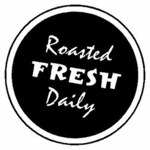 ROASTED FRESH DAILY Logo (USPTO, 15.10.2014)