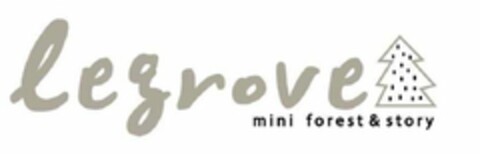 LEGROVE MINI FOREST & STORY Logo (USPTO, 11/04/2015)