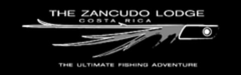 THE ZANCUDO LODGE COSTA RICA THE ULTIMATE FISHING ADVENTURE Logo (USPTO, 04.10.2016)