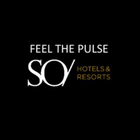 FEEL THE PULSE SO/ HOTELS & RESORTS Logo (USPTO, 02.10.2019)