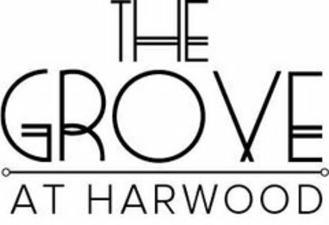 THE GROVE AT HARWOOD Logo (USPTO, 02.06.2020)