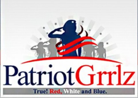 PATRIOTGRRLZ TRUE RED. WHITE AND BLUE. Logo (USPTO, 08.02.2012)