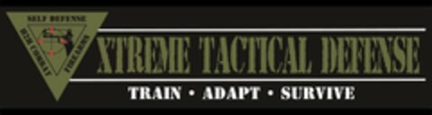 XTREME TACTICAL DEFENSE SELF DEFENSE FIREARMS H2H COMBAT, TRAIN · ADAPT ·  SURVIVE Logo (USPTO, 01/21/2015)