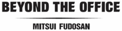 BEYOND THE OFFICE / MITSUI FUDOSAN Logo (USPTO, 02/25/2015)