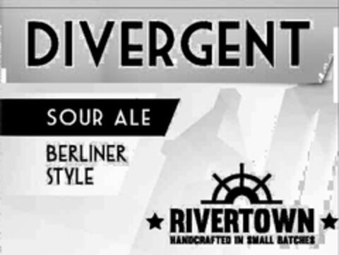 DIVERGENT SOUR ALE BERLINER STYLE RIVERTOWN HANDCRAFTED IN SMALL BATCHES Logo (USPTO, 24.08.2015)