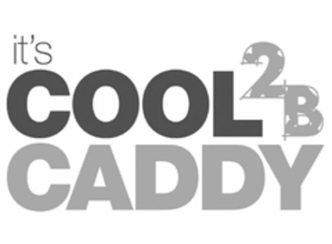 IT'S COOL 2B CADDY Logo (USPTO, 06/24/2016)