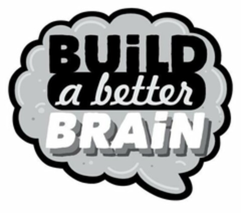 BUILD A BETTER BRAIN Logo (USPTO, 20.12.2018)