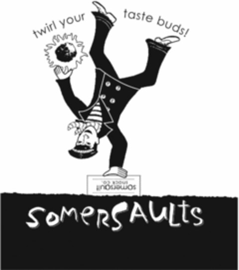 TWIRL YOUR TASTE BUDS! AND SOMERSAULT SNACK CO. SOMERSAULTS Logo (USPTO, 06/01/2011)