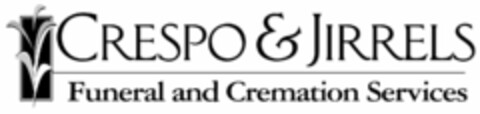 CRESPO & JIRRELS FUNERAL AND CREMATION SERVICES Logo (USPTO, 10.01.2013)