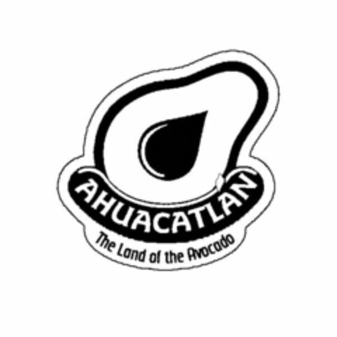 AHUACATLAN THE LAND OF THE AVOCADO Logo (USPTO, 21.07.2014)