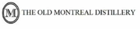 M THE OLD MONTREAL DISTILLERY Logo (USPTO, 05.02.2015)