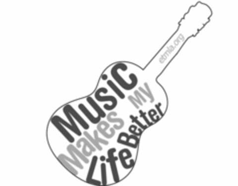 MUSIC MAKES MY LIFE BETTER ETMLA.ORG Logo (USPTO, 05/13/2015)