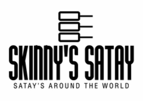 SKINNY'S SATAY SATAY'S AROUND THE WORLD Logo (USPTO, 05/12/2017)