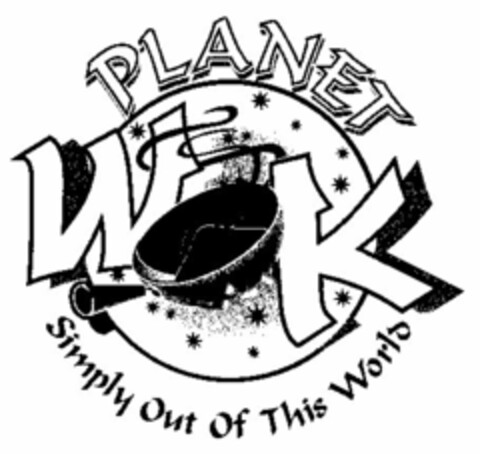 PLANET WOK SIMPLY OUT OF THIS WORLD Logo (USPTO, 06.05.2009)