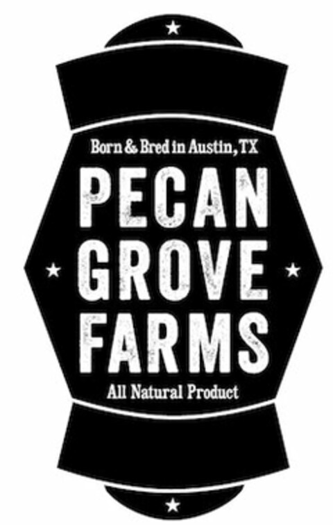 BORN & BRED IN AUSTIN, TX PECAN GROVE FARMS AND ALL NATURAL PRODUCT Logo (USPTO, 02/26/2014)