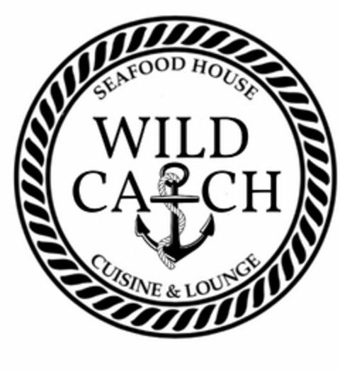 WILD CATCH SEAFOOD HOUSE CUISINE & LOUNGE Logo (USPTO, 03.11.2016)