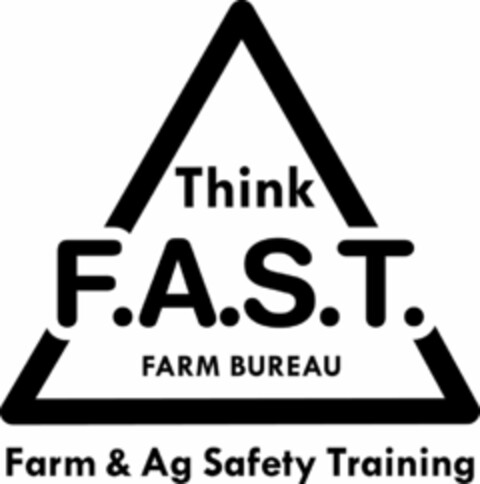 THINK F.A.S.T. FARM BUREAU FARM & AG SAFETY TRAINING Logo (USPTO, 09/25/2017)