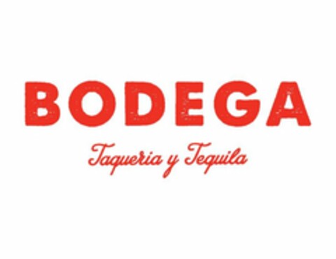 BODEGA TAQUERIA Y TEQUILA Logo (USPTO, 06.03.2018)