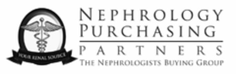 NEPHROLOGY PURCHASING PARTNERS THE NEPHROLOGISTS BUYING GROUP YOUR RENAL SOURCE Logo (USPTO, 05/13/2010)