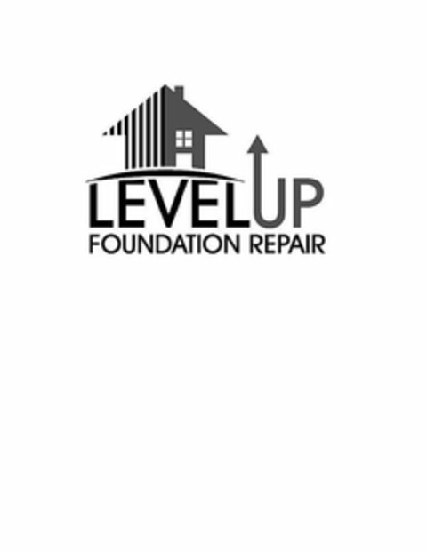 LEVEL UP FOUNDATION REPAIR Logo (USPTO, 18.11.2016)
