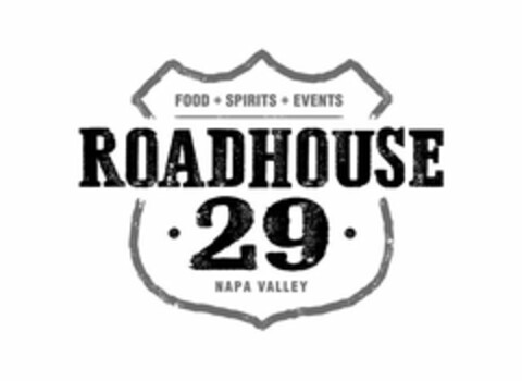 FOOD + SPIRITS + EVENTS ROADHOUSE · 29 · NAPA VALLEY Logo (USPTO, 02/27/2019)