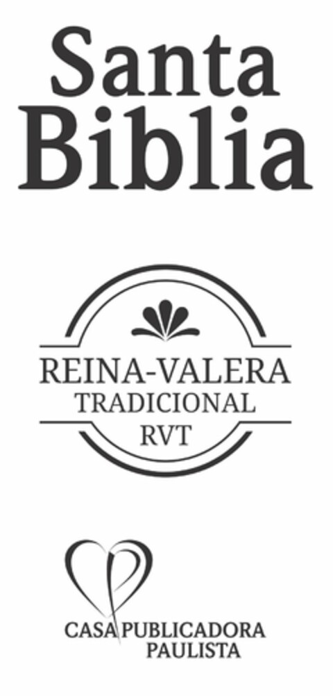 SANTA BIBLIA REINA-VALERA TRADICIONAL RVT CASA PUBLICADORA PAULISTA Logo (USPTO, 03.06.2019)