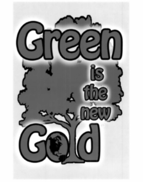 GREEN IS THE NEW GOLD Logo (USPTO, 06.07.2011)