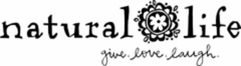 NATURAL LIFE GIVE LOVE LAUGH Logo (USPTO, 11.02.2012)