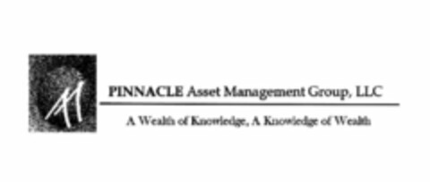 PINNACLE ASSET MANGEMENT GROUP, LLC A WEALTH OF KNOWLEDGE, A KNOWLEDGE OF WEALTH Logo (USPTO, 30.04.2013)