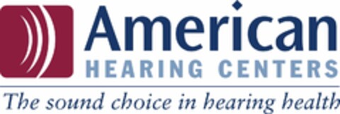 AMERICAN HEARING CENTERS THE SOUND CHOICE IN HEARING HEALTH Logo (USPTO, 30.06.2014)