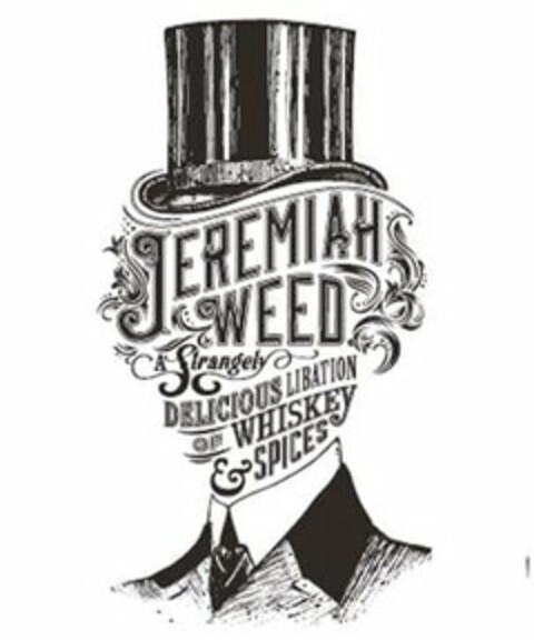 JEREMIAH WEED A STRANGELY DELICIOUS LIBATION OF WHISKEY & SPICES Logo (USPTO, 09.10.2014)