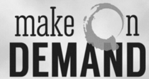 MAKE ON DEMAND Logo (USPTO, 28.08.2015)